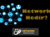 Network Nedir?